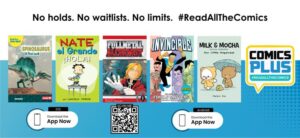 Banner displaying multiple comic book covers with text highlighting unlimited access and no waitlists through Comics Plus.